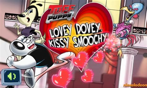 T.U.F.F. Puppy: Lovey Dovey, Kissy Smoochy! .